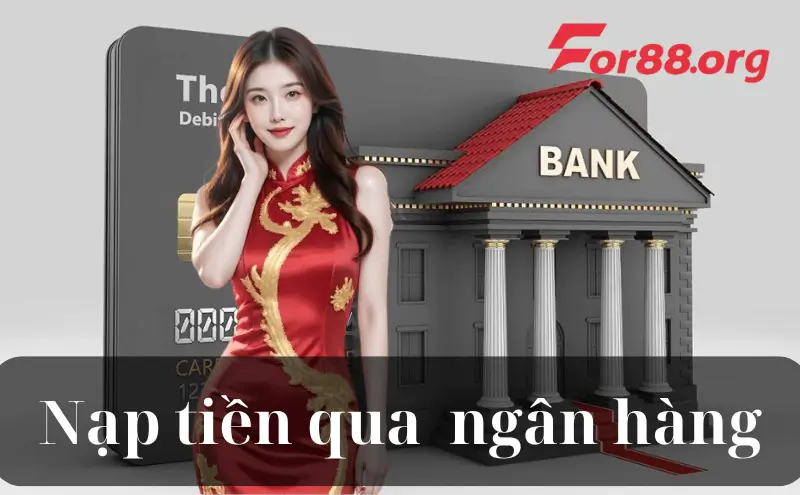 Nạp tiền qua chuyển khoản ngân hàng