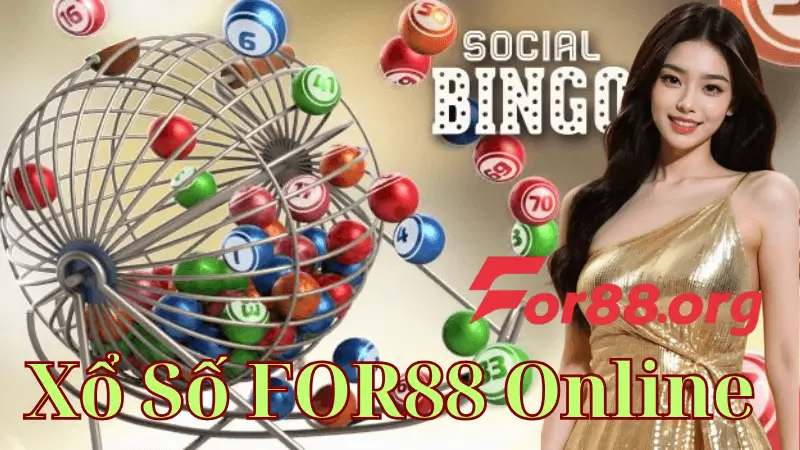 Xổ Số FOR88 Online Nhận Thưởng “Choáng Ngợp”