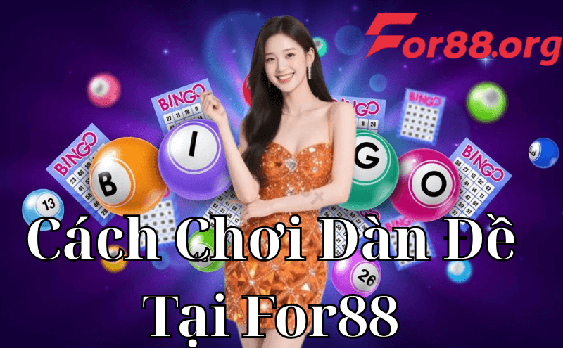 Hướng dẫn chi tiết 3 bước để tạo dàn đề đầu chẵn đuôi lẻ chuẩn tại For88